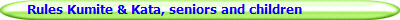 Kumité cadets, juniors, seniors
